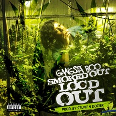 Gangsta Boo - Smoked Out Locd Out