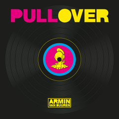Armin van Buuren vs Speedy J - Pull Over [OUT NOW]