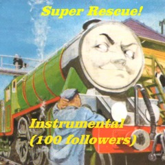 Super Rescue Full Costume Score - (100 Followers!)