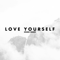 Love Yourself (Spanish Version) - Bely Basarte