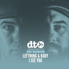 Leftwing & Kody - I See You