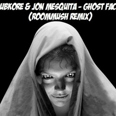 Doubkore & Jon Mesquita - Ghost Factory (RoomMush Remix)