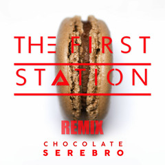 Chocolate(The First Station Remix)