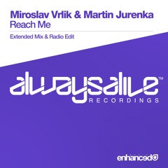 Miroslav Vrlik & Martin Jurenka - Reach Me [OUT NOW]