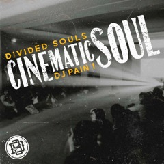 Divided Souls - Cinematic Soul feat. DJ Pain 1 (Digital Download)