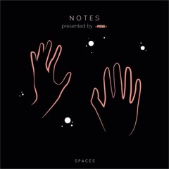 Spaces - Notes