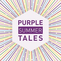 Purple Summer Tales