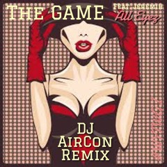 Jeremih / The Game - All Eyez  [Aircon Remix]