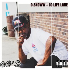 OG'S Feat. Lo Life Lane (prod. Solo Mitch!)