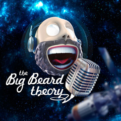 The Big Beard Theory 70 — Времени не существует