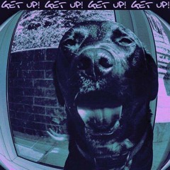 GET UP!