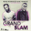 Grand Slam with MC Yankoo feat. Merel Koman (New Radio Edit)