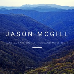 Jason McGill x Vanessa Carlton - "A Thousand Miles" (EDM Remix)