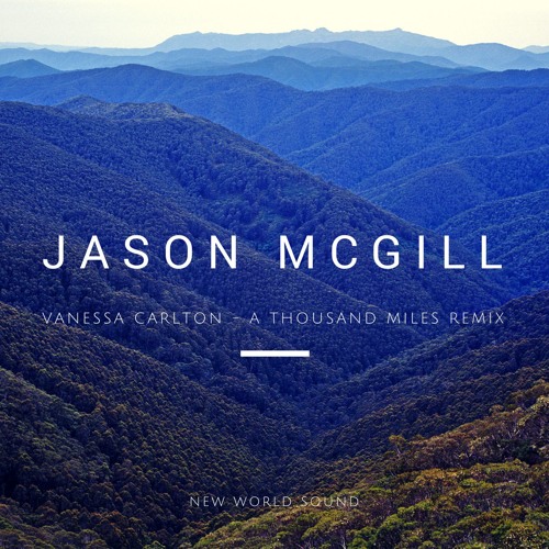 Jason McGill x Vanessa Carlton - "A Thousand Miles" (EDM Remix)
