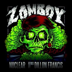 Zomboy  - Nuclear (Dillon Francis VIP Remix) (cut)