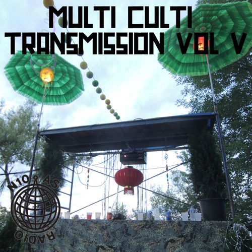 Multi Culti Transmission Vol V feat. Dreems & Manfredas