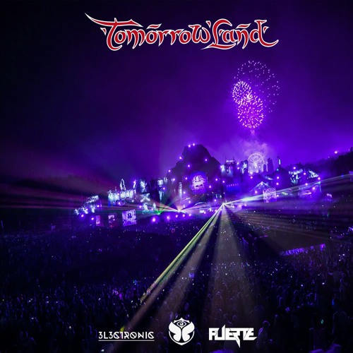 Fuerte & 3l3ctronic Tomorrowland 2016 MashUp Pack