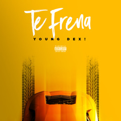Young Dex - Te Frena (Master)