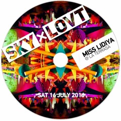 Miss Lidiya :: SKY.LOVT. terrace set 16JULY2016 live rec