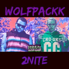WolfPackk - 2NITE