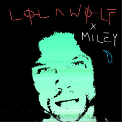 LOLAWOLF: Teardrop (feat. Miley Cyrus)