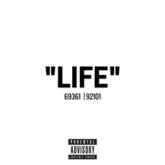 Life (Prod. by Sixmatic)