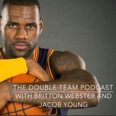 The Double Team Podcast Episode One