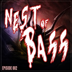 Nest Of Bass Episode 002
