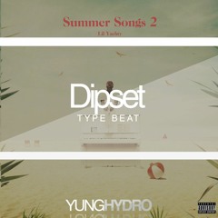 Lil Yatchy - Dipset (Summer 2) Instrumental (Re.Prod.By@YungHydroBeatz)