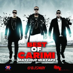 BEST OF CARIMI MATCHUP MIXTAPE