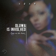 Oluwa Is Involved