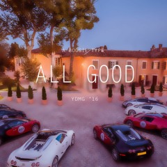 A Boogie Type Beat - "All Good" [Prod. By YDMG]