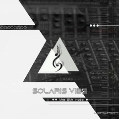 Solaris Vibe & Waveform - Unreal Vision (Album Preview)