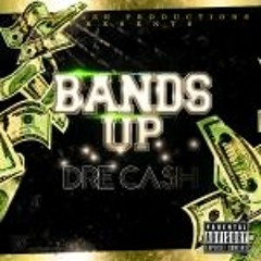 Bands Up Ft. Skooly