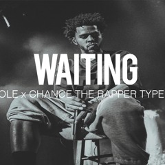 J Cole x Chance The Rapper Type Beat " Waiting " TnTXD