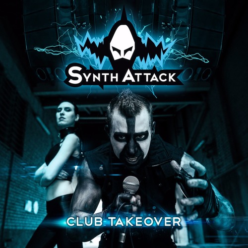 SynthAttack - Club Takeover (Chainreactor RMX - Snippet)