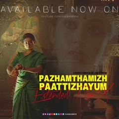 Pazhamthamizh Paattizhayum [Extented Remix] - HasBasMusic
