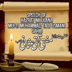 PUR FITN DAUR MAI ALLAH KO PUKARAY   Speech Of Mufti Taqi Usmani Sahib
