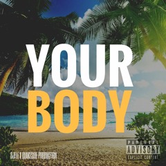 Your Body Fle x QuakeSide Prod. Dj Fle