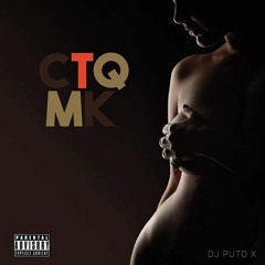 DJ Puto Х - CTQMK (64)