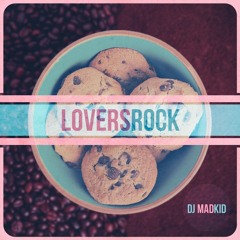 DJ MadKid - Lovers Rock