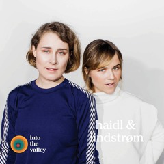 Into The Valley x Discobelle: Haidl & Lindstrøm