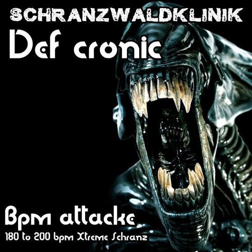 Def cronic BpmAttacke @ Schranzwaldklinik 2016 Schranz extreme set