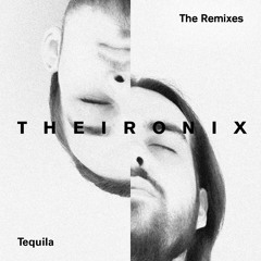 The Ironix - Tequila (Thimlife Radio Mix)