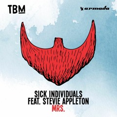 SICK INDIVIDUALS ft. Stevie Appleton - Mrs.