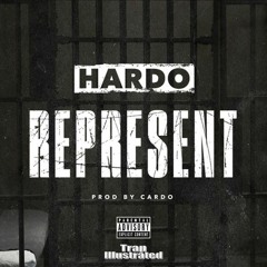 Hardo "Represent" Prod. by Cardo