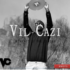 Vil_Cazi-Moments_Of_The_Season-(Main_Maix)