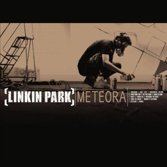 Linkin Park - Meteora [Full Album]