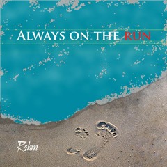 Always OnThe Run