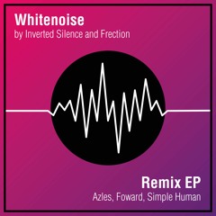 Whitenoise (Azles Remix) [Buy = FREE DOWNLOAD]